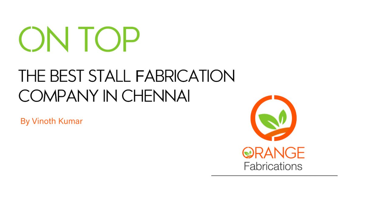 The Best Stall Fabrication Company In Chennai